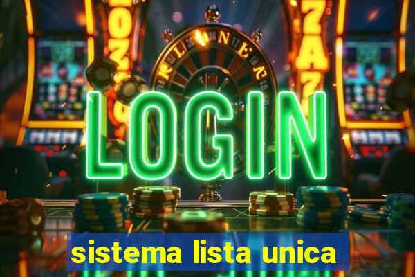 sistema lista unica